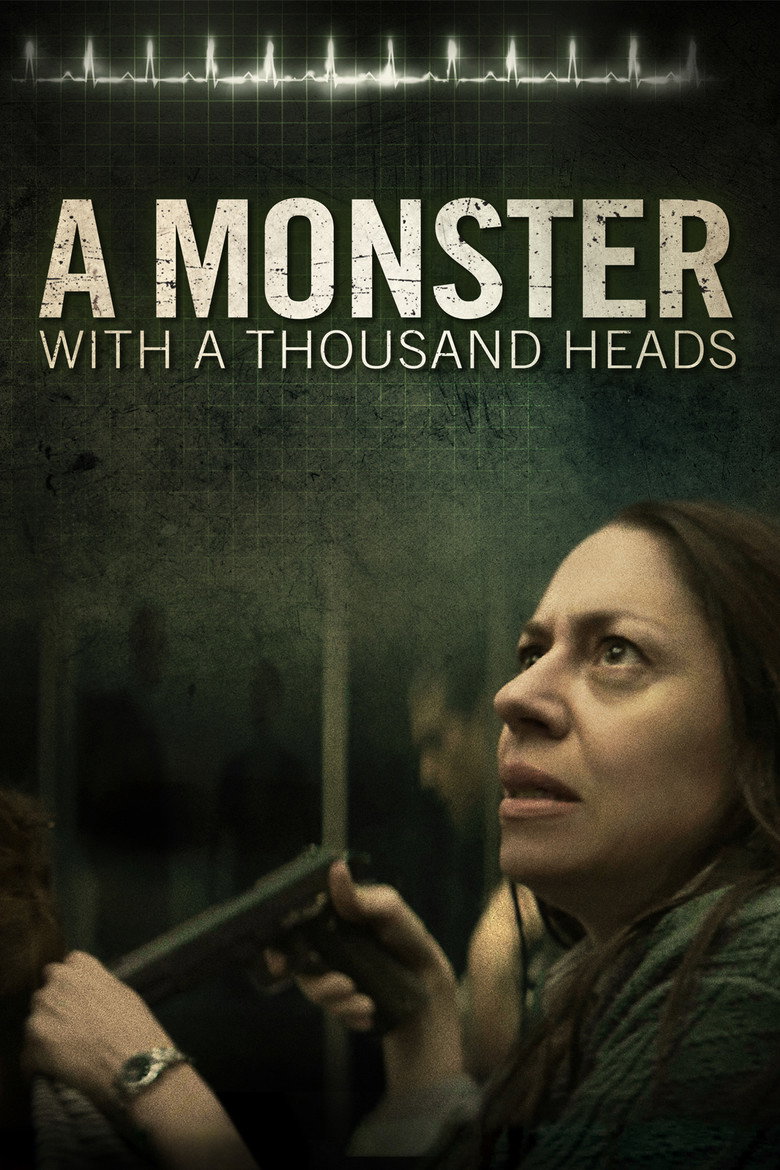 A Monster with a Thousand Heads (2015) — affiche film et bande-annonce