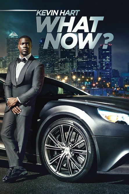 Kevin Hart: What Now? (2016) — affiche film et bande-annonce
