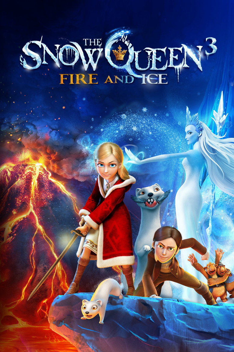 The Snow Queen 3: Fire and Ice (2016) — affiche film et bande-annonce
