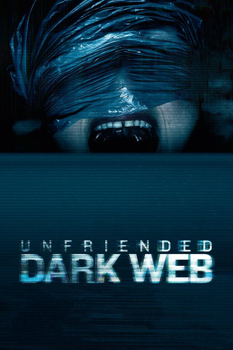 Unfriended: Dark Web (2018) — affiche film et bande-annonce