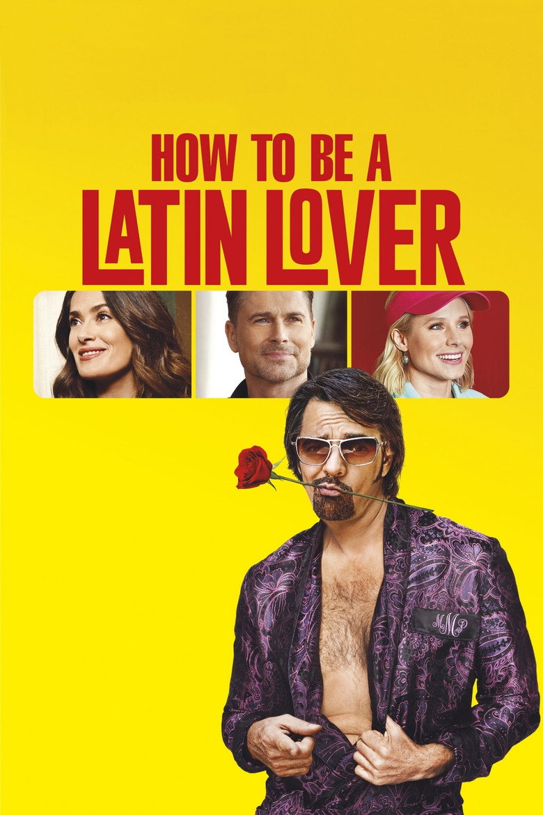How to Be a Latin Lover (2017) — affiche film et bande-annonce