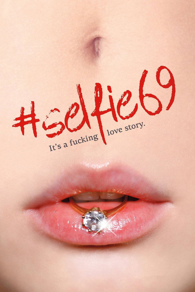 Selfie 69 (2016) — affiche film et bande-annonce