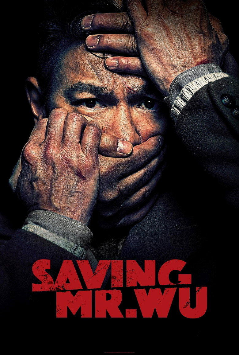 Saving Mr. Wu (2015) — affiche film et bande-annonce