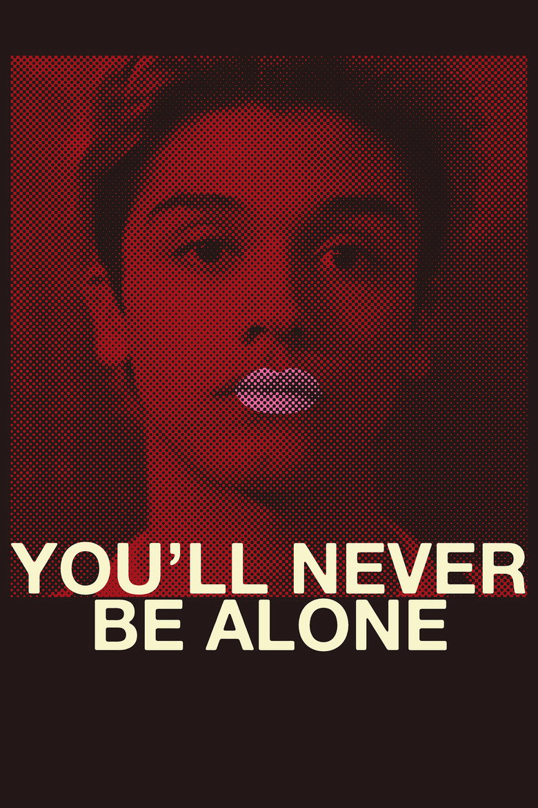 You'll Never Be Alone (2016) — affiche film