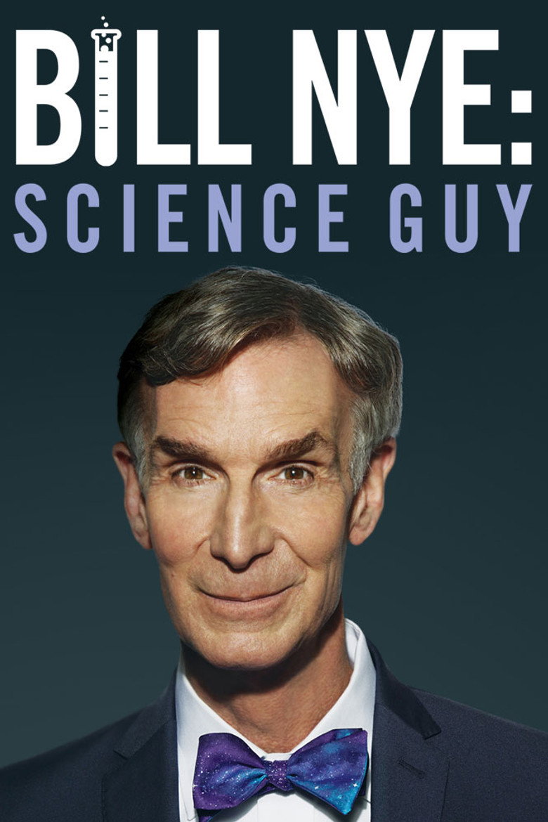 Bill Nye: Science Guy (2017) — affiche film et bande-annonce