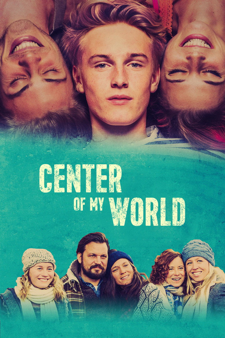 Center of My World (2016) — affiche film et bande-annonce
