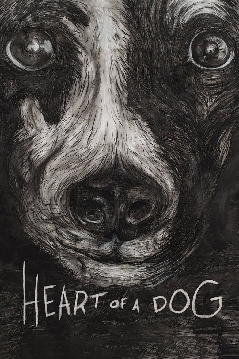 Heart of a Dog (2015) — affiche film et bande-annonce