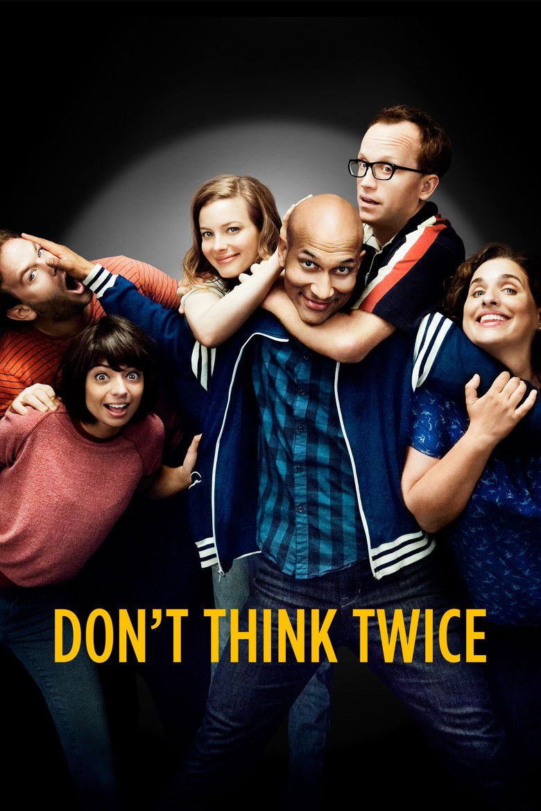 Don't Think Twice (2016) — affiche film et bande-annonce