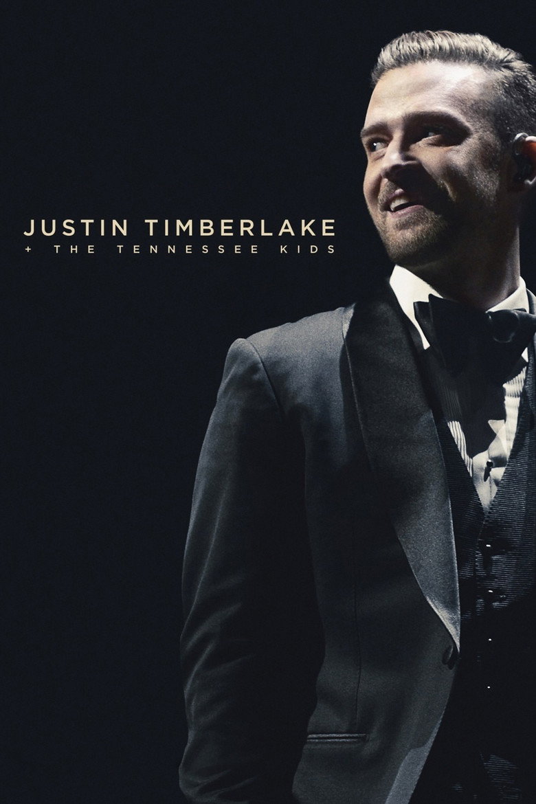 Justin Timberlake + the Tennessee Kids (2016) — affiche film et bande-annonce