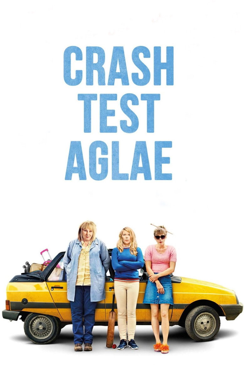 Crash Test Aglaé (2017) — affiche film