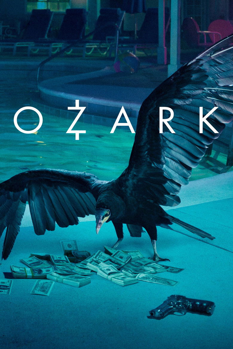 Ozark (2017) — affiche série et bande-annonce