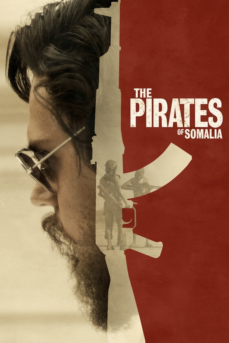 The Pirates of Somalia (2017) — affiche film et bande-annonce
