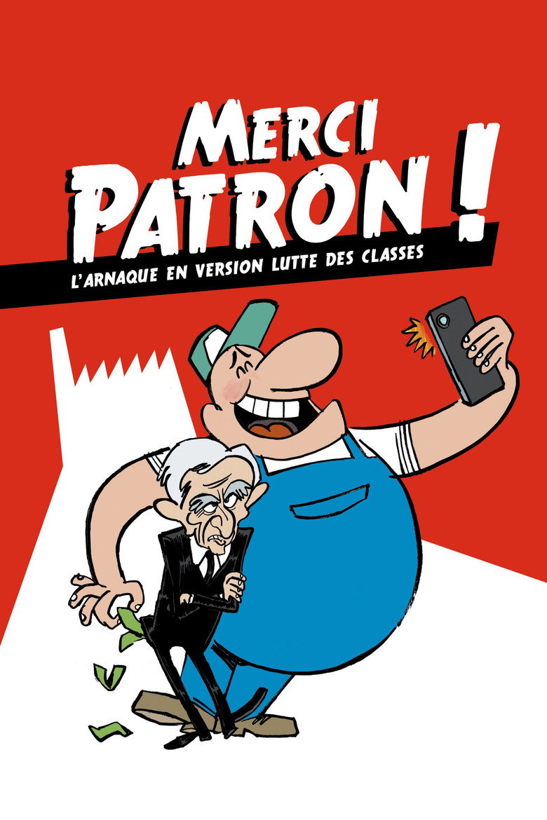 Merci patron ! (2016) — affiche film et bande-annonce