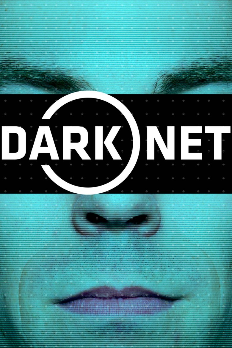 Dark Net (2016) — affiche série et bande-annonce