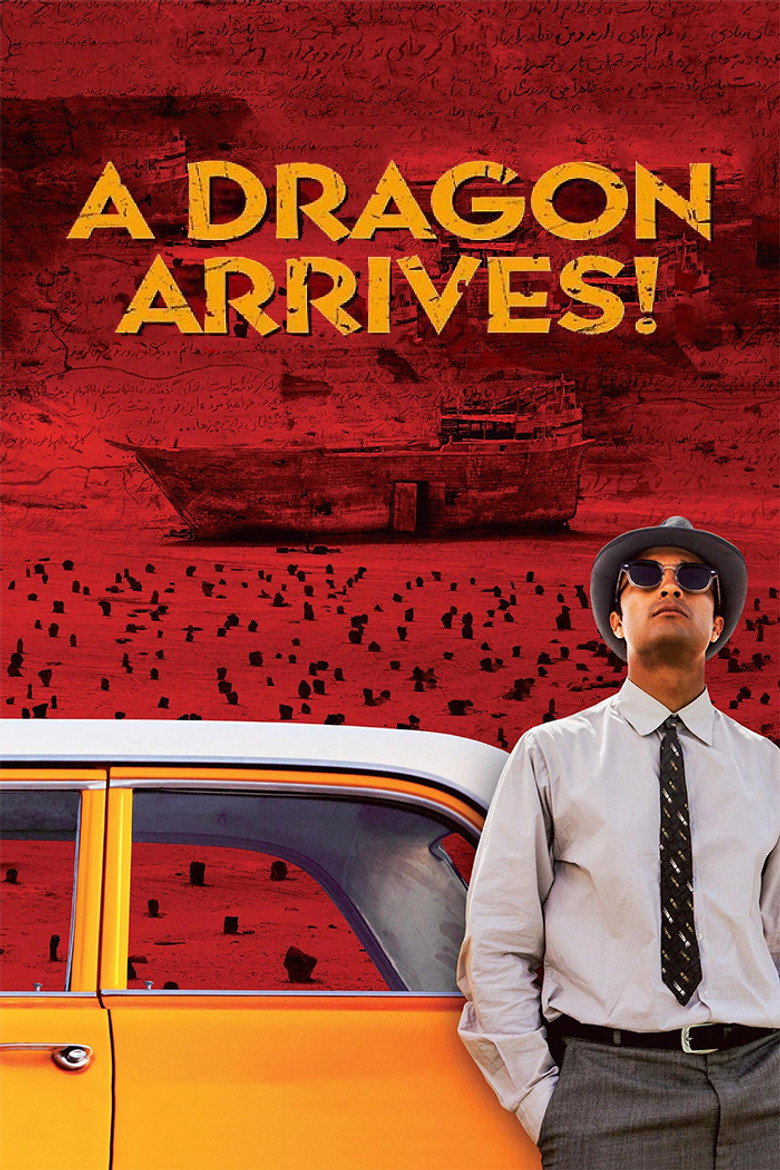A Dragon Arrives! (2016) — affiche film et bande-annonce