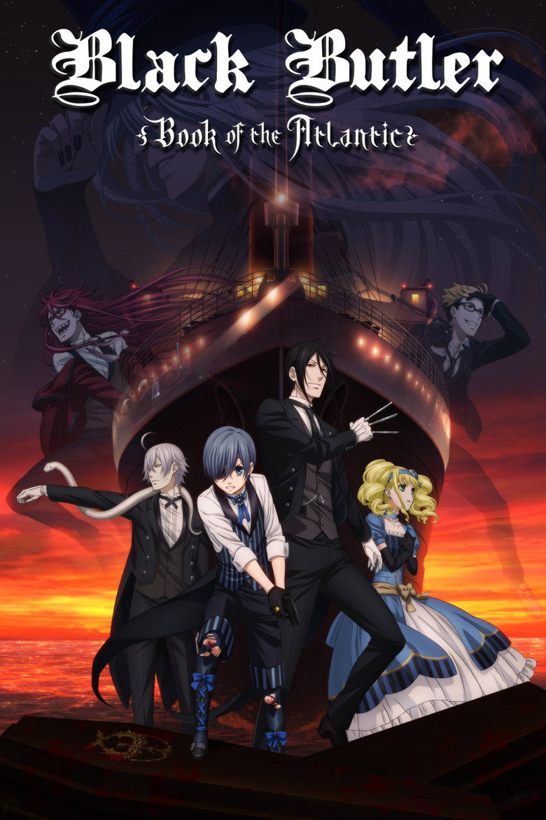 Black Butler: Book of the Atlantic (2017) — affiche film et bande-annonce