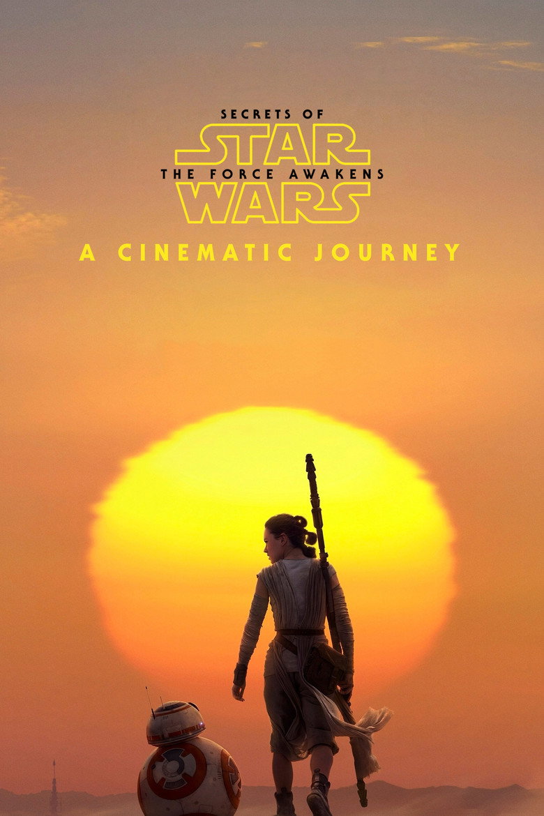 Secrets of the Force Awakens: A Cinematic Journey (2016) — affiche film