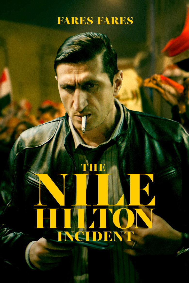 The Nile Hilton Incident (2017) — affiche film et bande-annonce