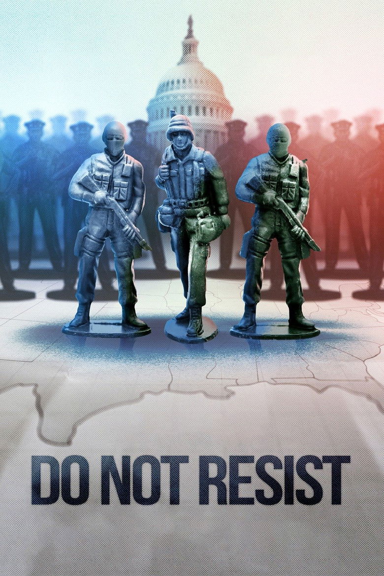 Do Not Resist (2016) — affiche film et bande-annonce