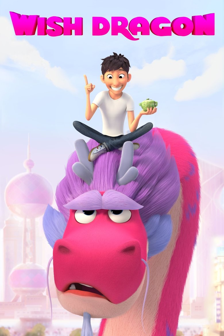 Wish Dragon (2021) — affiche film et bande-annonce