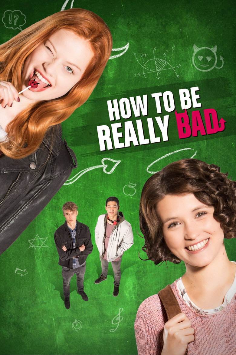How to Be Really Bad (2018) — affiche film