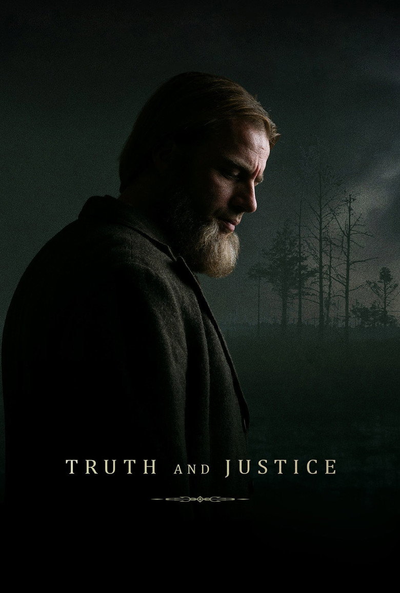 Truth and Justice (2019) — affiche film et bande-annonce