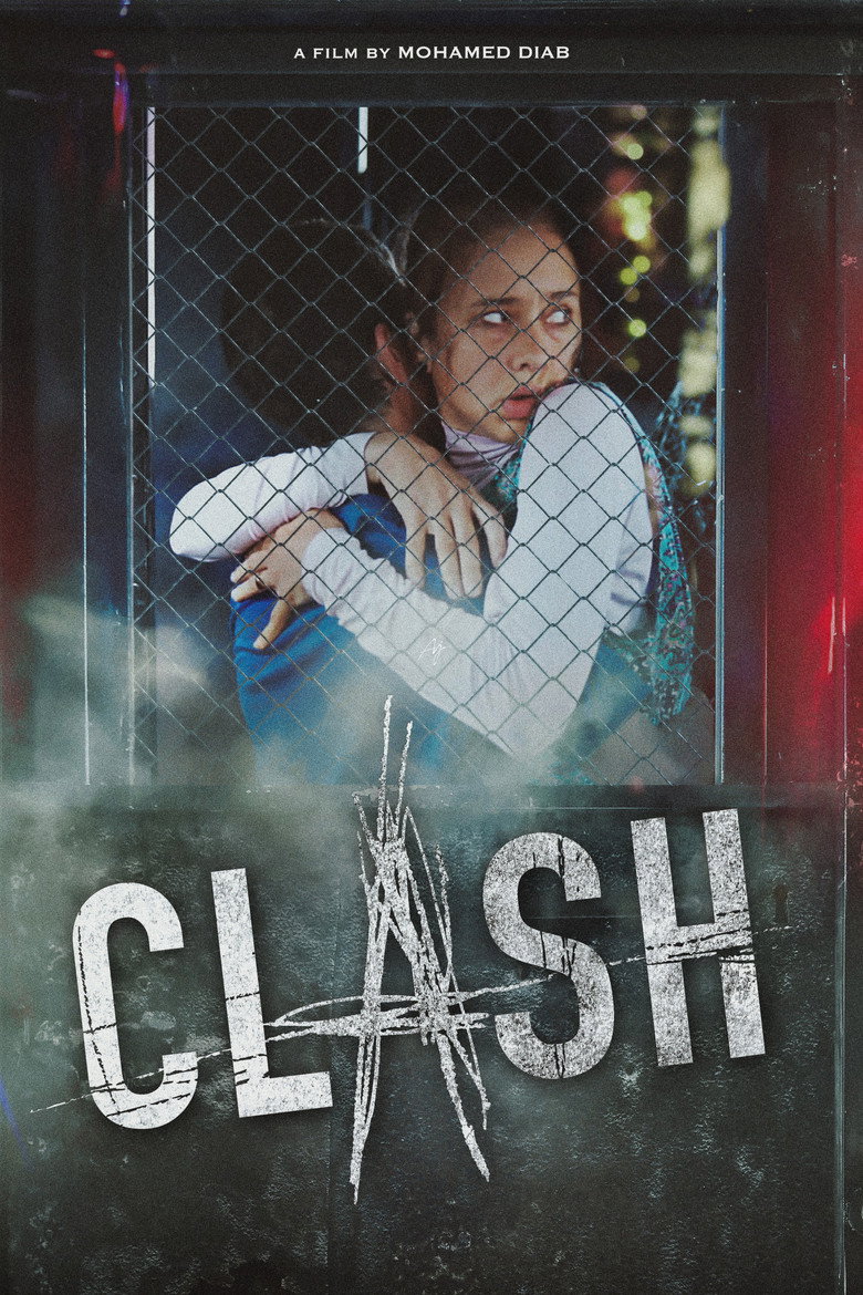 Clash (2016) — affiche film et bande-annonce