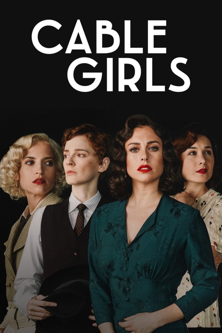Cable Girls (2017) — affiche série et bande-annonce