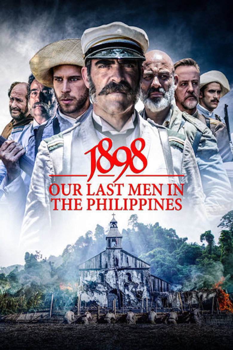 1898: Our Last Men in the Philippines (2016) — affiche film et bande-annonce