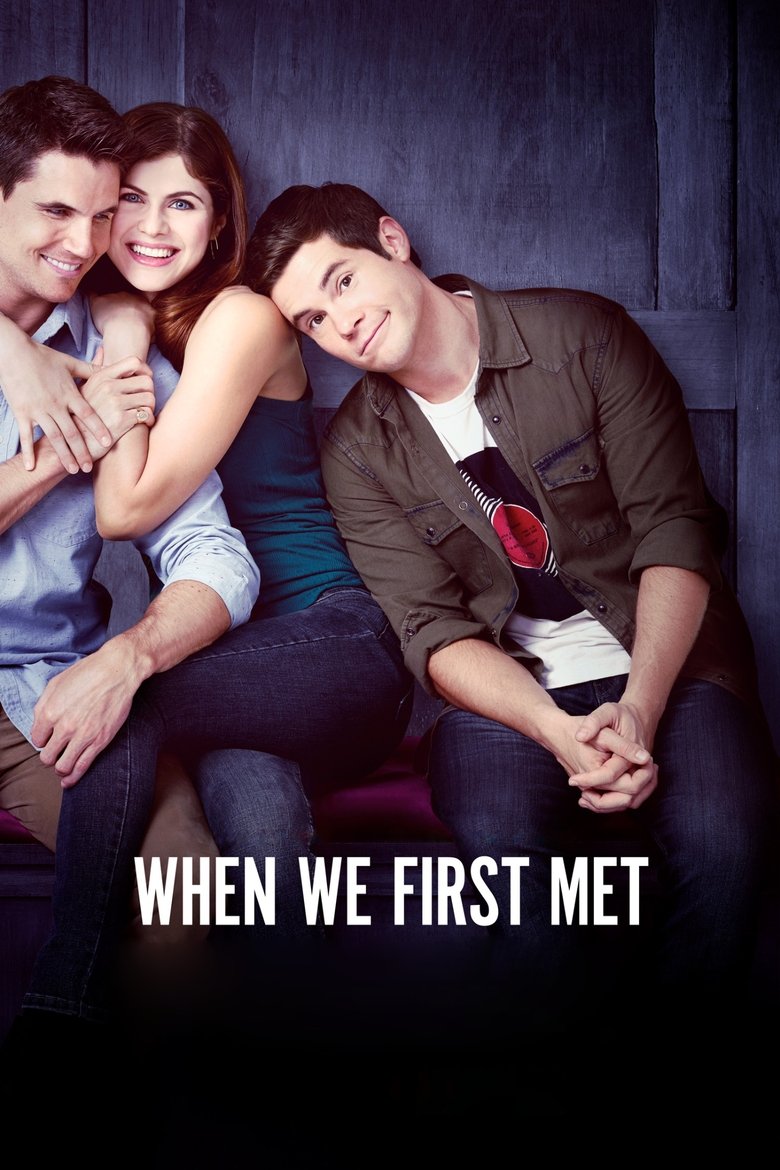 When We First Met (2018) — affiche film et bande-annonce