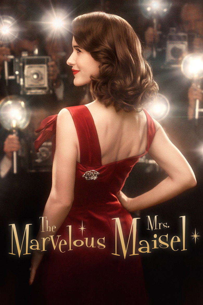 The Marvelous Mrs. Maisel (2017) — affiche série et bande-annonce