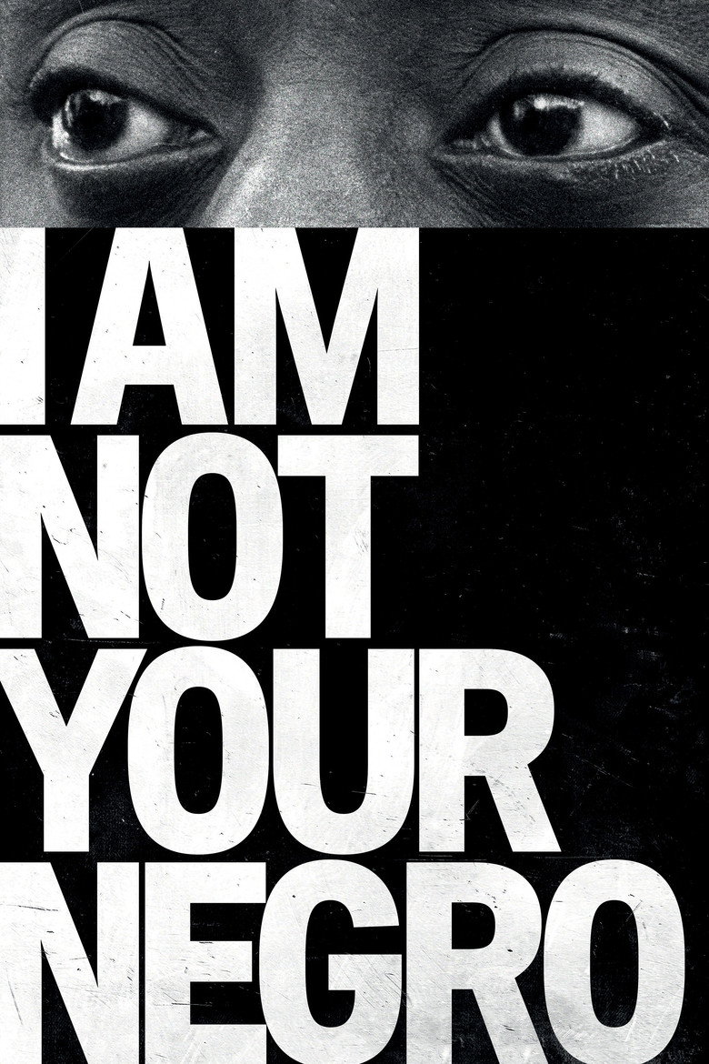 I Am Not Your Negro (2016) — affiche film et bande-annonce