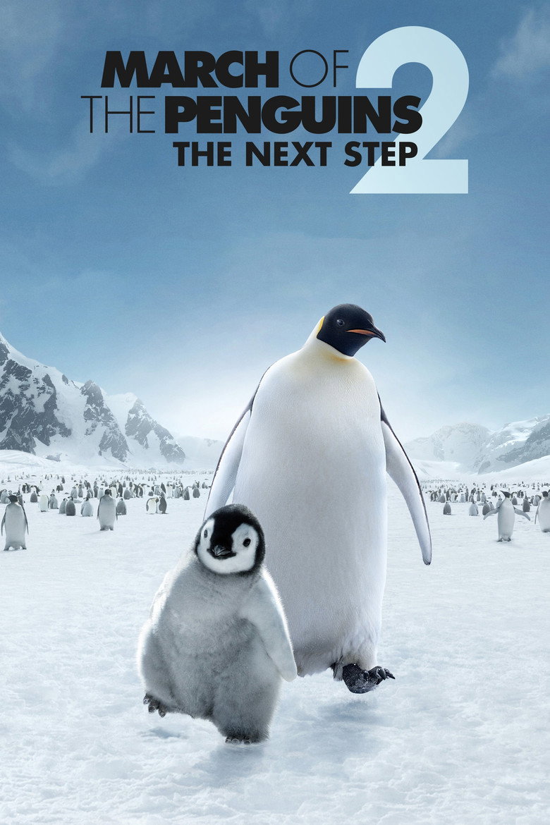 March of the Penguins 2: The Next Step (2017) — affiche film