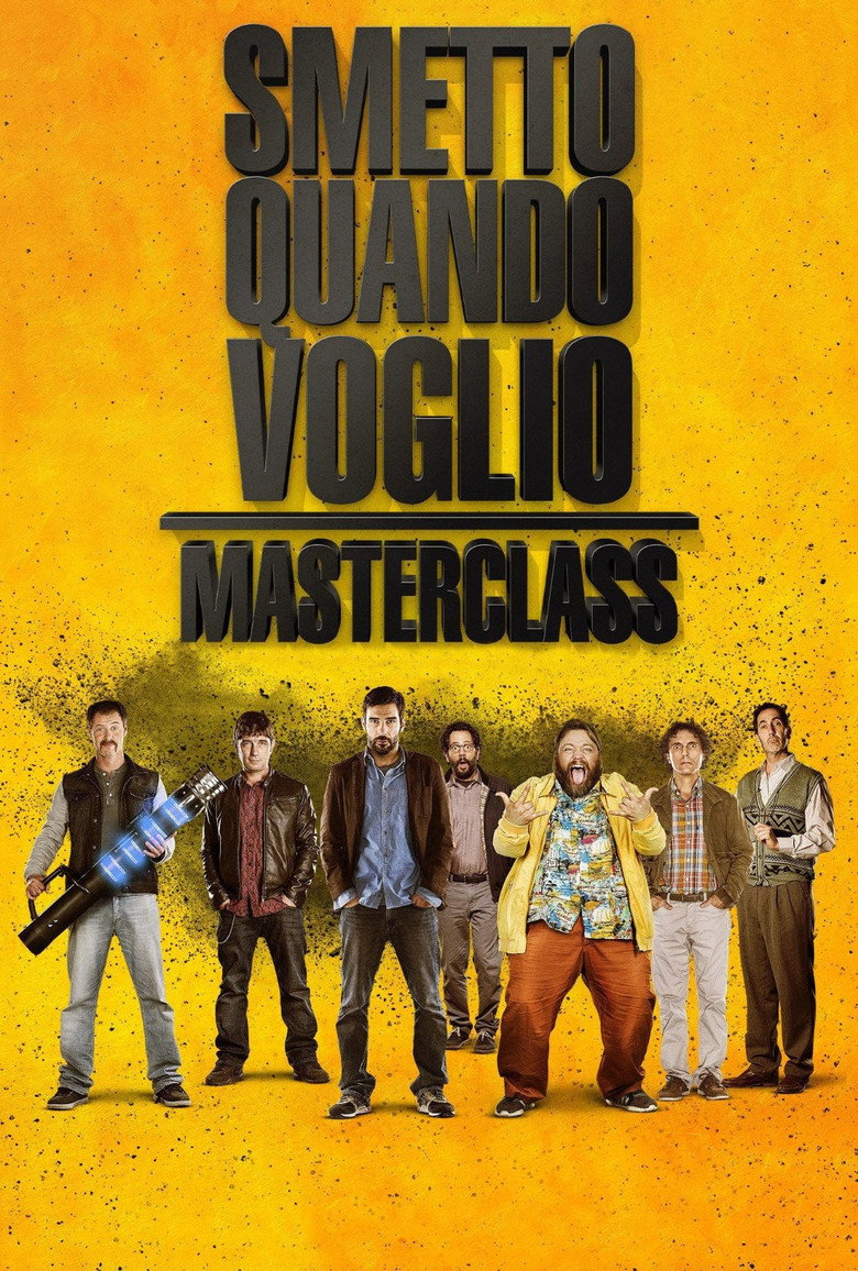 I Can Quit Whenever I Want: Masterclass (2017) — affiche film