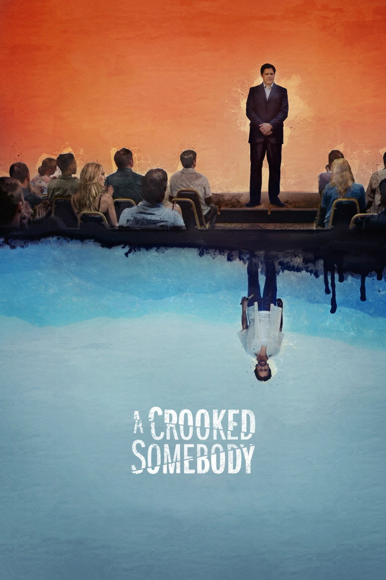 A Crooked Somebody (2017) — affiche film et bande-annonce