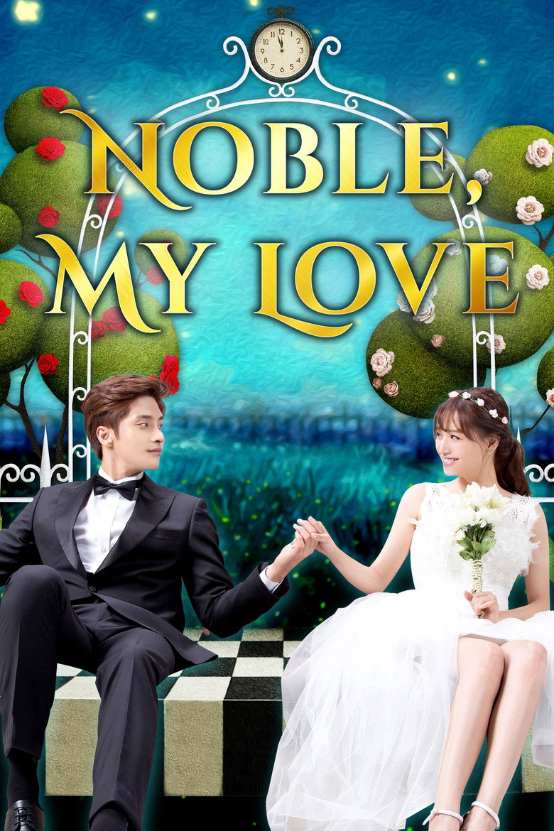 Noble, My Love (2015) — affiche série