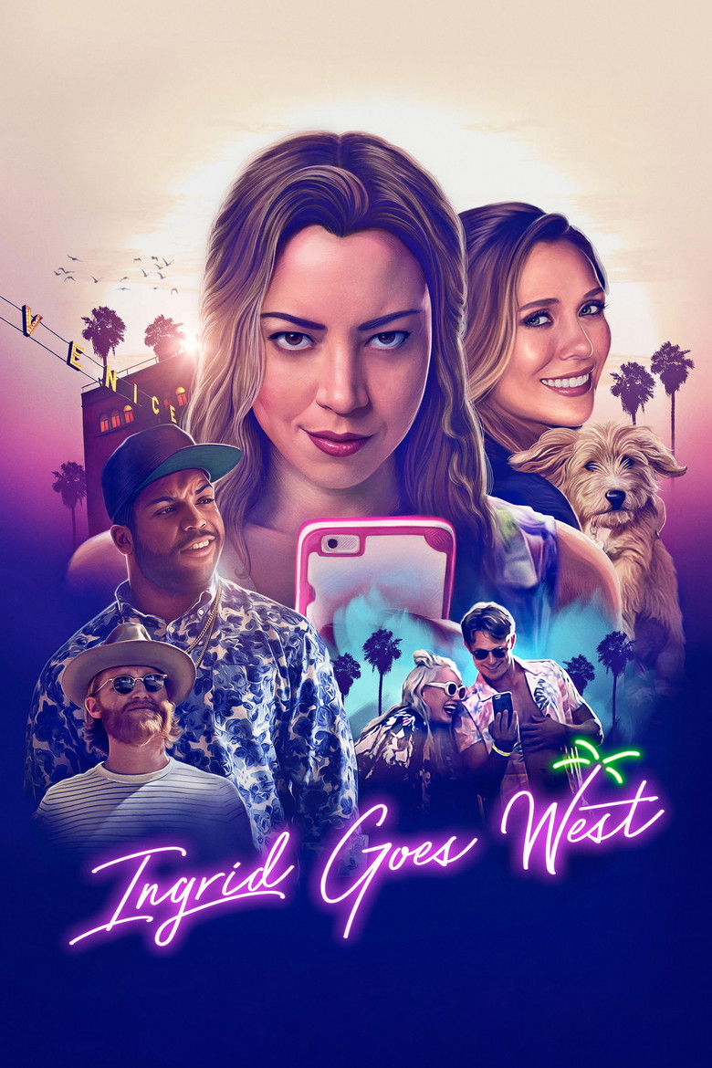 Ingrid Goes West (2017) — affiche film et bande-annonce