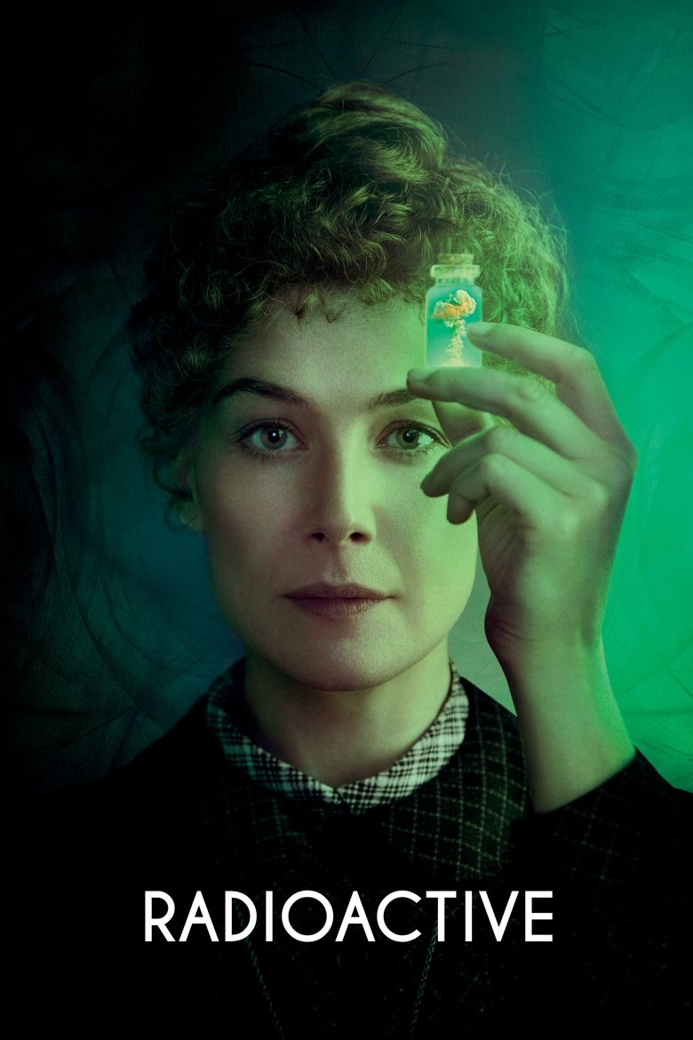 Radioactive (2019) — affiche film et bande-annonce