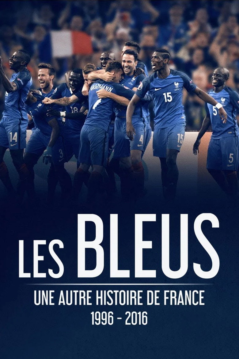 Les Bleus une autre histoire de France (2016) — affiche film