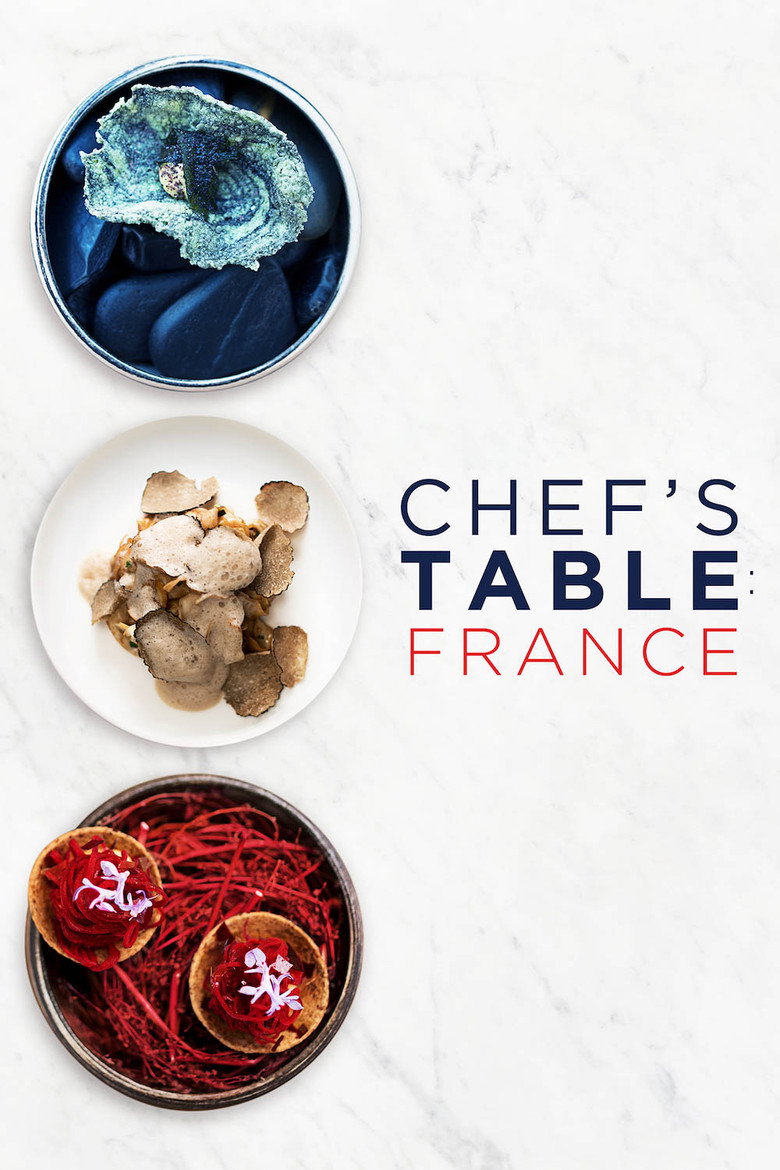 Chef's Table: France (2016) — affiche série et bande-annonce