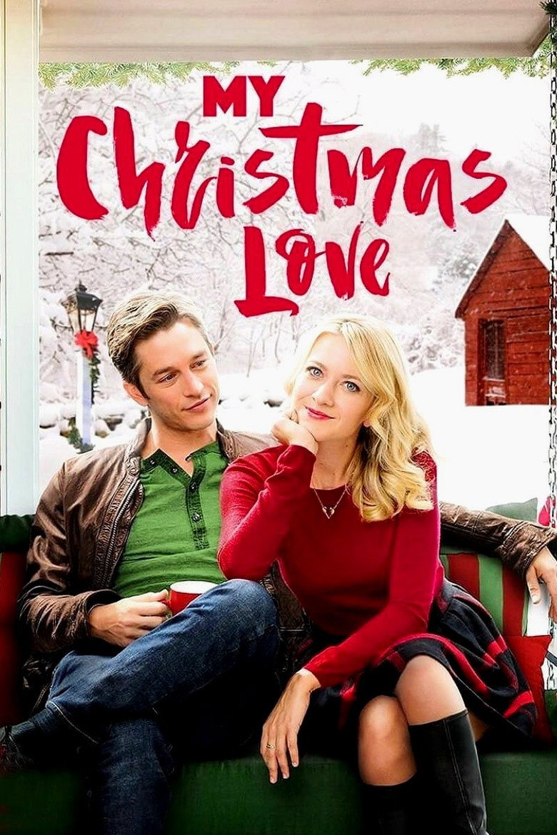 My Christmas Love (2016) — affiche film et bande-annonce
