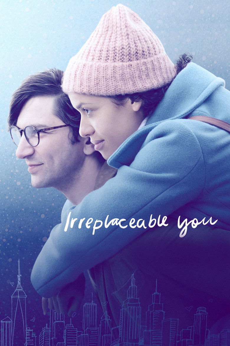 Irreplaceable You (2018) — affiche film et bande-annonce