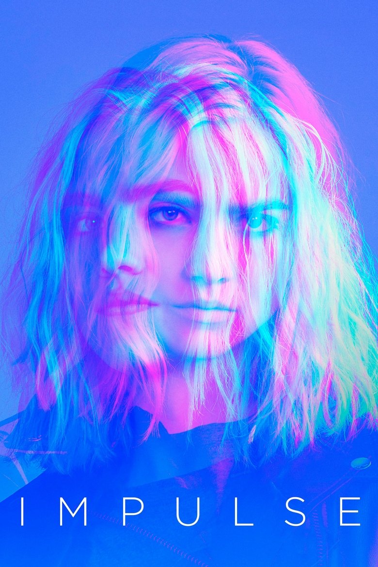 Impulse (2018) — affiche série et bande-annonce