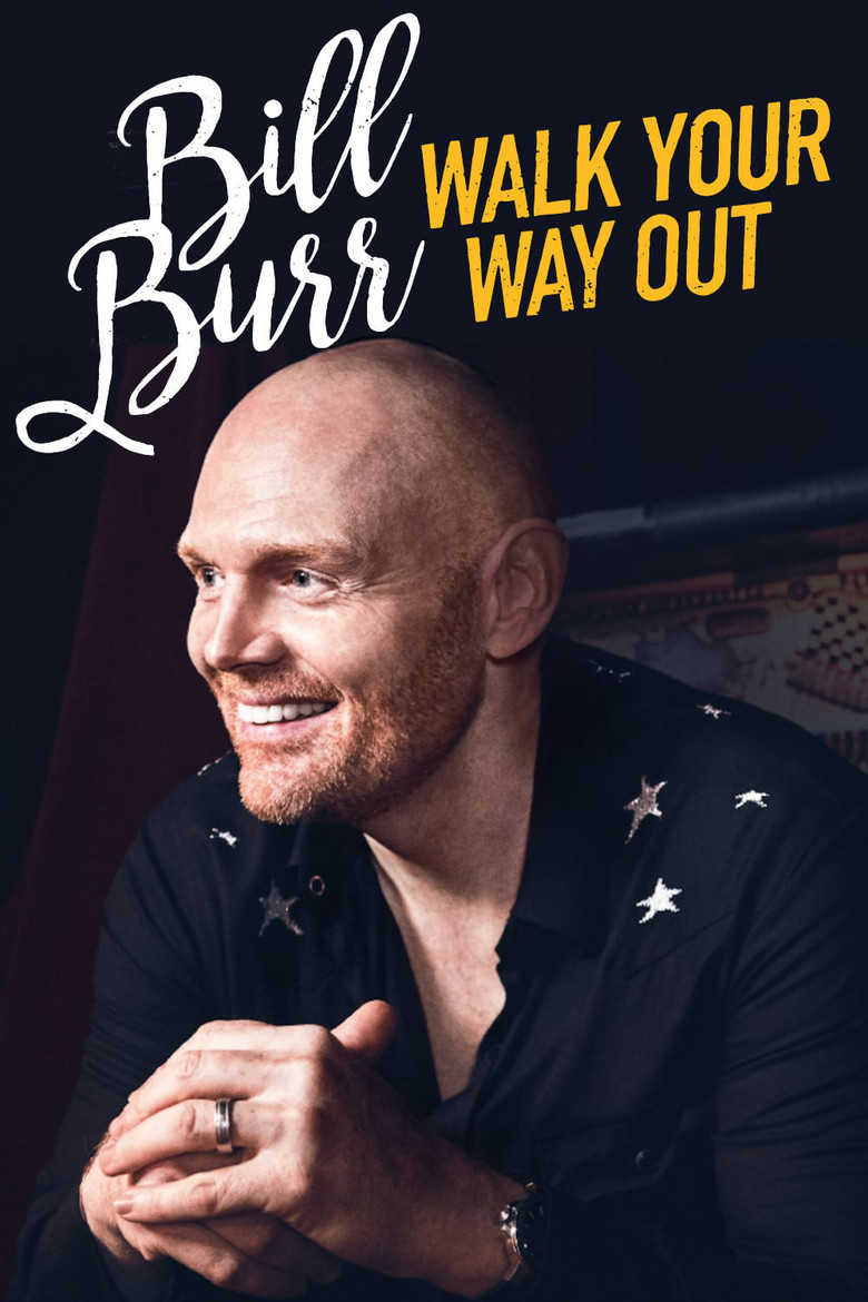 Bill Burr: Walk Your Way Out (2017) — affiche film et bande-annonce