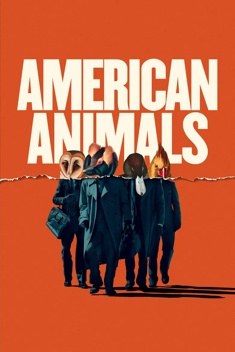 American Animals (2018) — affiche film et bande-annonce