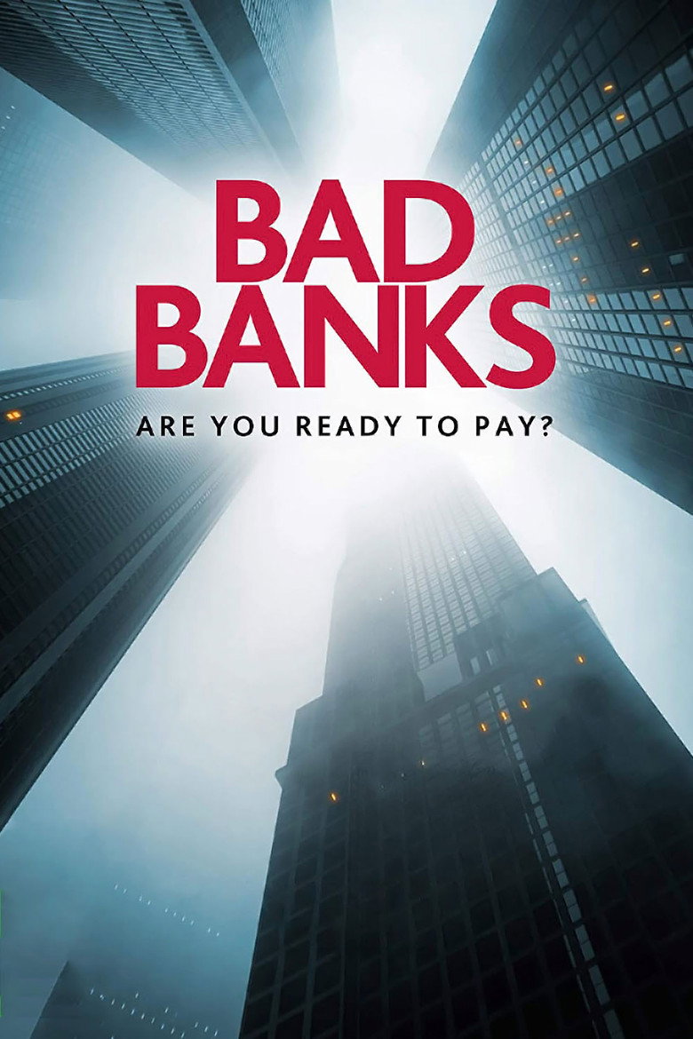 Bad Banks (2018) — affiche série et bande-annonce