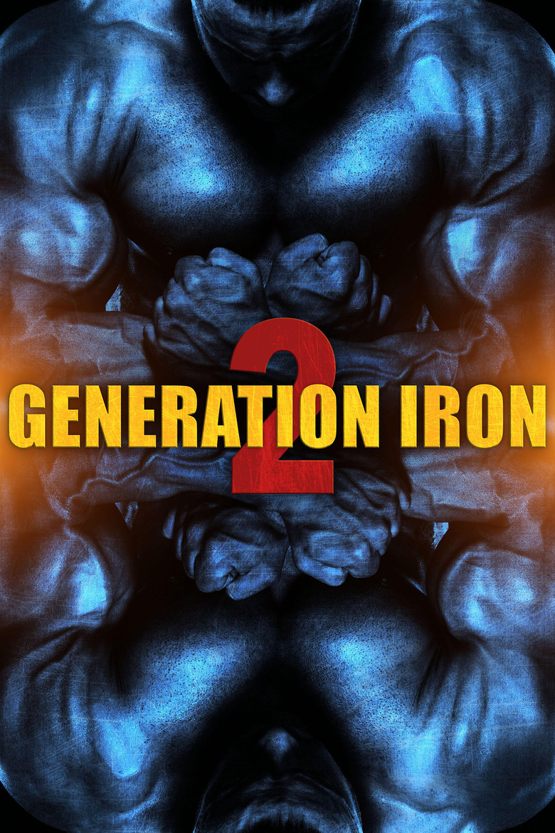 Generation Iron 2 (2017) — affiche film et bande-annonce