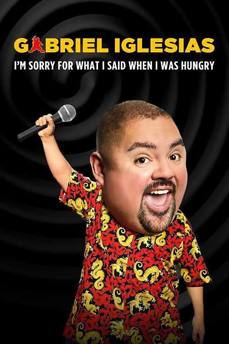 Gabriel Iglesias: I'm Sorry for What I Said When I Was Hungry (2016) — affiche film et bande-annonce