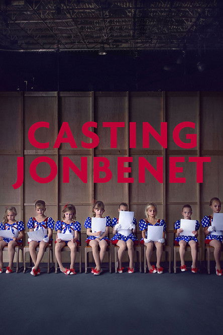 Casting JonBenet (2017) — affiche film et bande-annonce