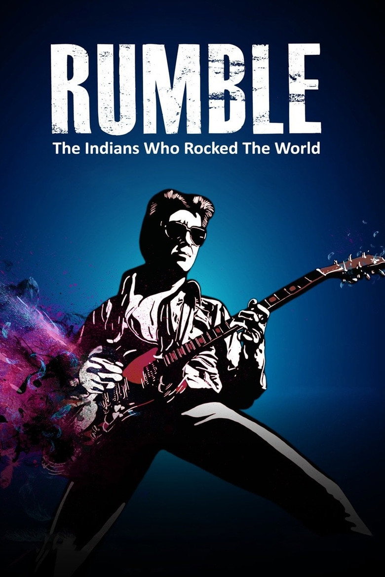 Rumble: The Indians Who Rocked The World (2017) — affiche film et bande-annonce